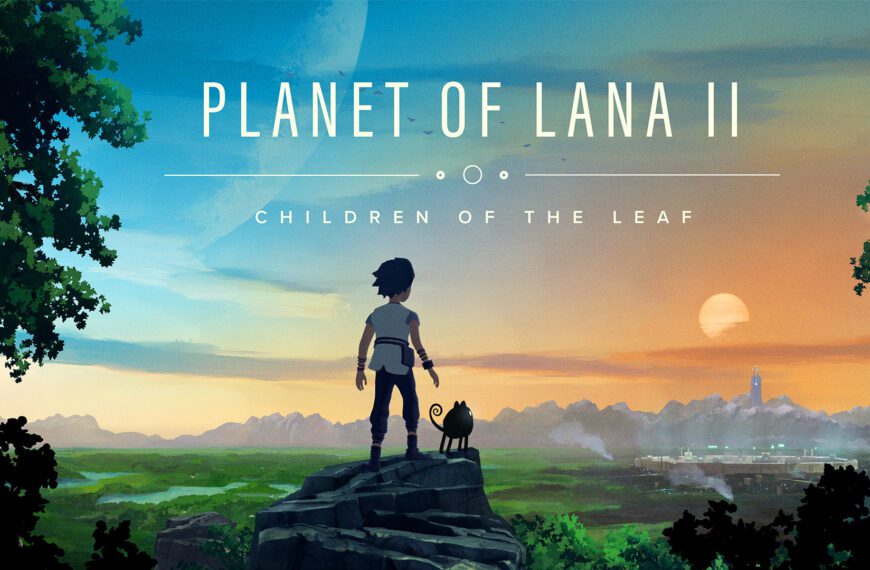 Planet of Lana 2: Children of the Leaf – recenzja. Piękna kontynuacja z pomysłowymi zagadkami