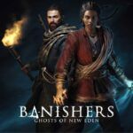 Banishers Ghost of New Eden - Recenzja